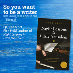 WRITER 330: Meet Rick Held, author of 'Night Lessons in Little Jerusalem'.