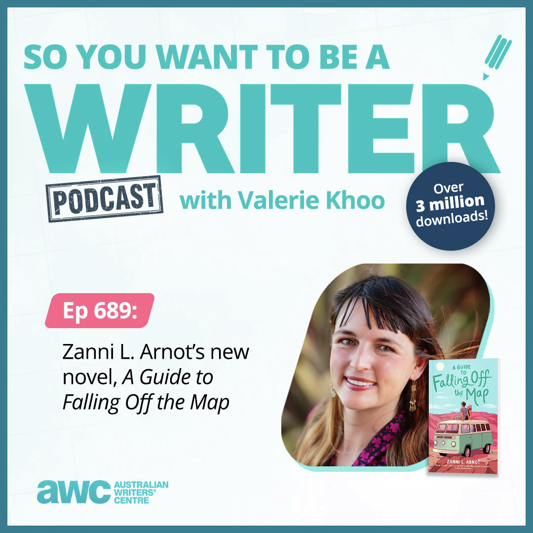 Writing Podcast Episode 689: Zanni L. Arnot’s new novel, 'A Guide to Falling Off the Map'