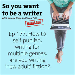 WRITER 177: How to self-publish