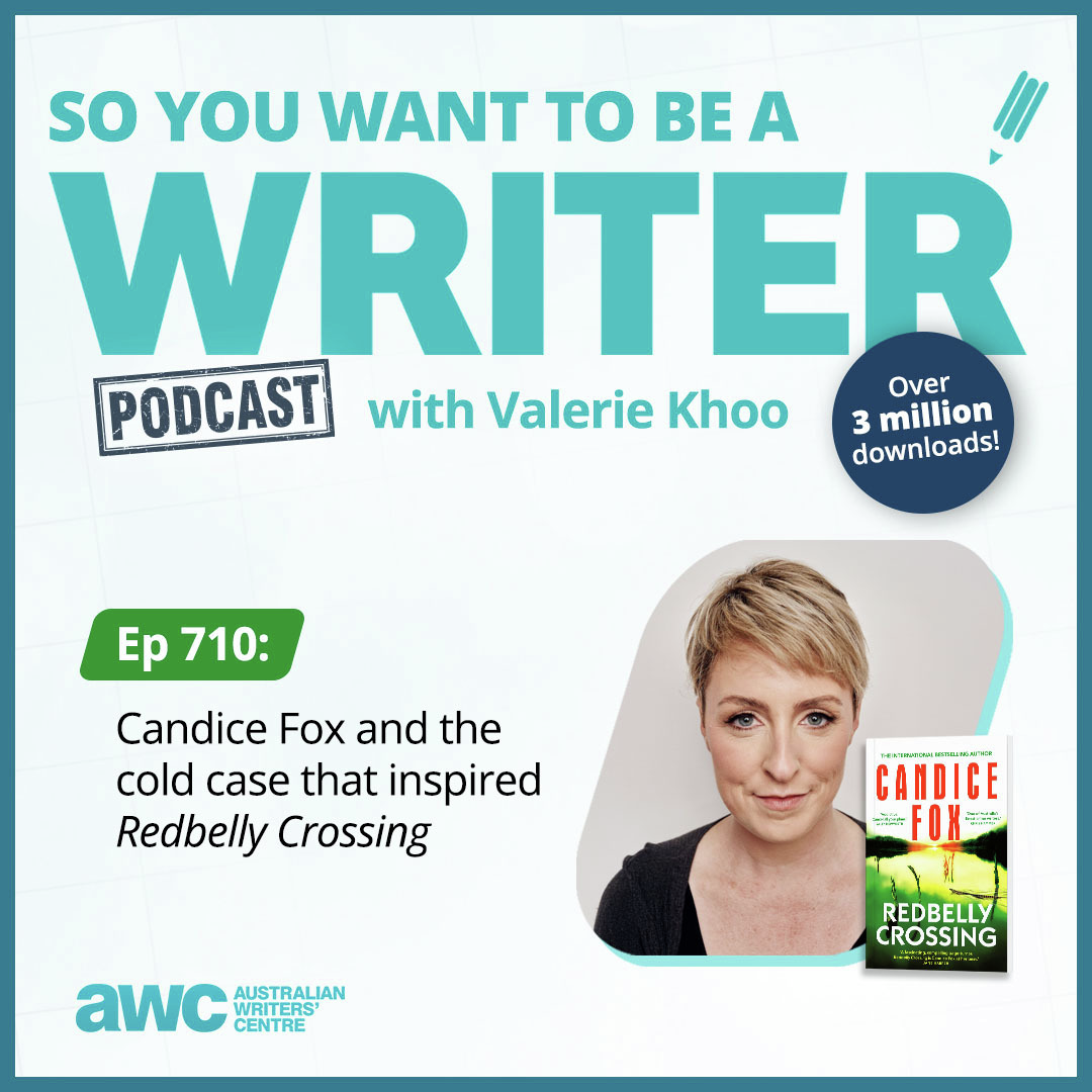 Writing Podcast Episode 710: Candice Fox and the cold case that inspired 'Redbelly Crossing'