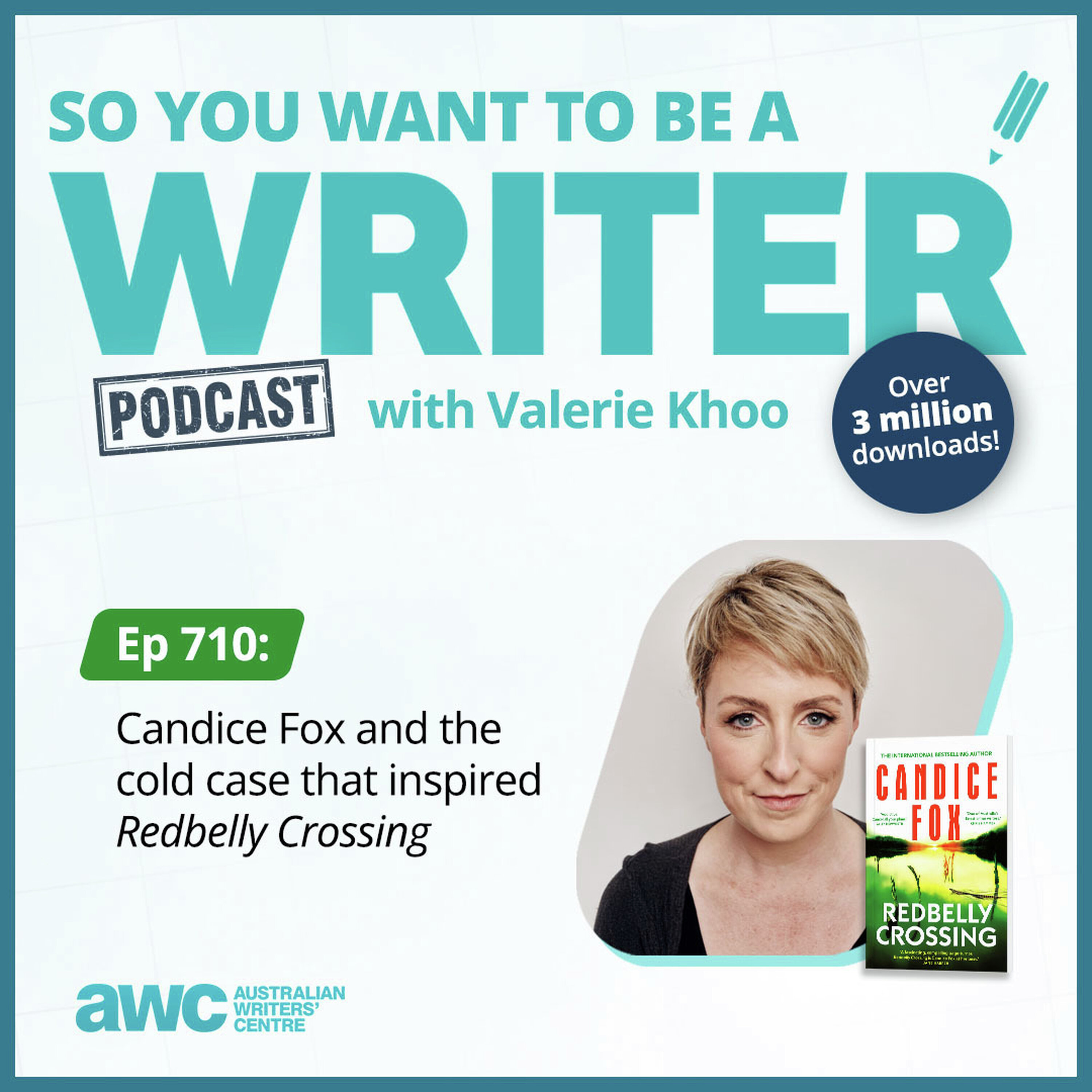 Writing Podcast Episode 710: Candice Fox and the cold case that inspired 'Redbelly Crossing' episode artwork