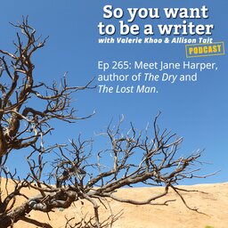 WRITER 265: Meet Jane Harper, author of 'The Dry' and 'The Lost Man'.
