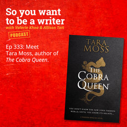 WRITER 333: We chat to Tara Moss, author of 'The Cobra Queen'.