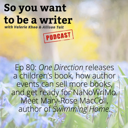 WRITER 080: We talk to author Mary-Rose MacColl, who has just released her fifth book 'Swimming Home'