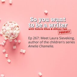 WRITER 267: Meet Laura Sieveking, author of the children's series ‘Amelia Chamelia’.