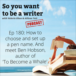 WRITER 180: Meet Ben Hobson, author of 'To Become a Whale'
