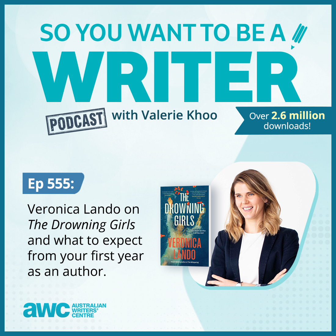 WRITER 555:  Veronica Lando on 'The Drowning Girls' and what to expect from your first year as an author.