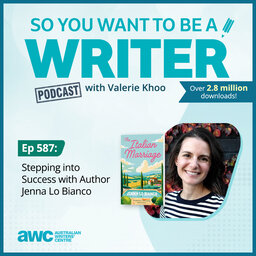 WRITER 587: Stepping into Success with Author Jenna Lo Bianco