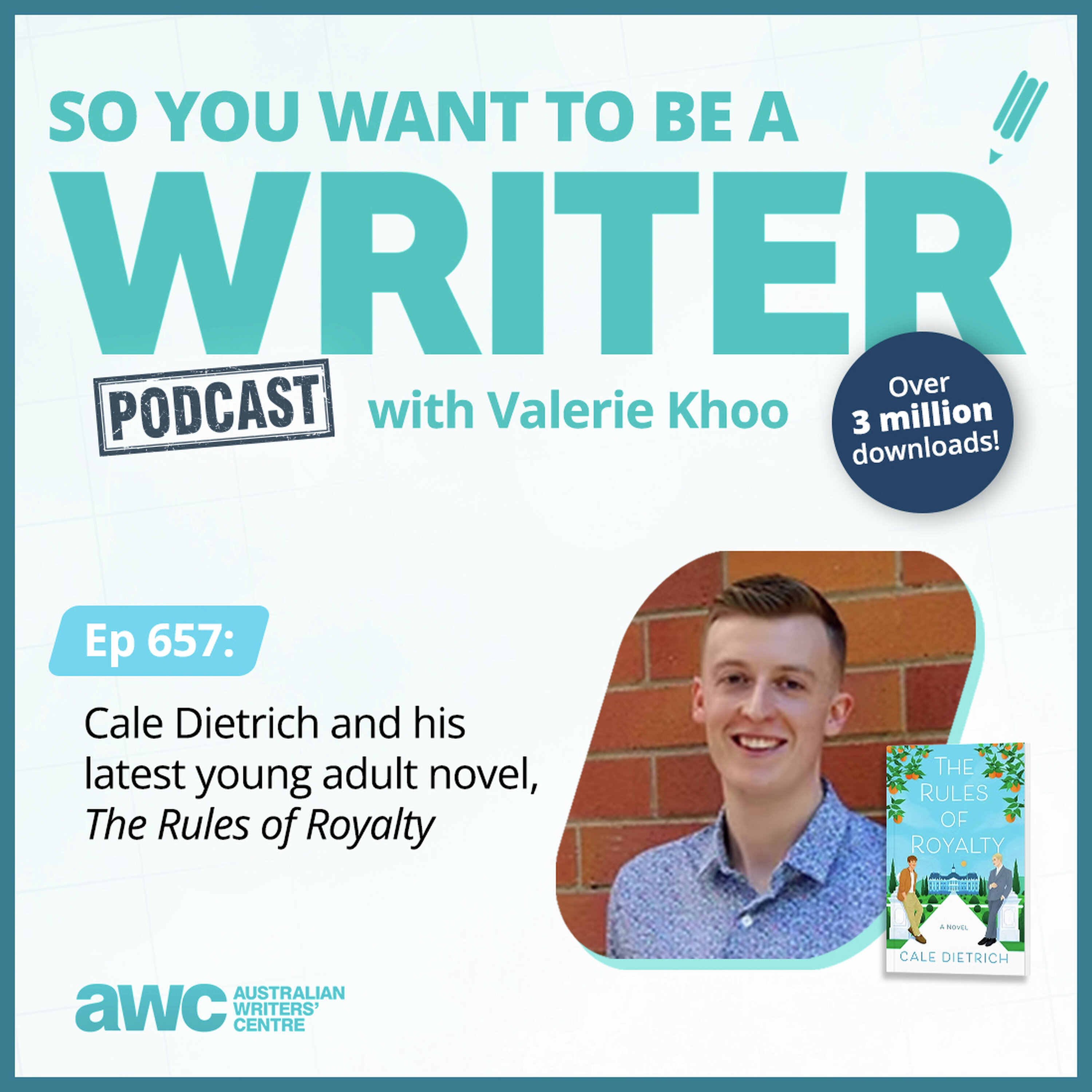 WRITER 657: Cale Dietrich and his latest young adult novel, 'The Rules of Royalty'