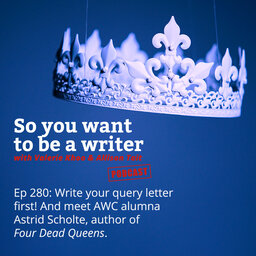 WRITER 280: Meet AWC alumna Astrid Scholte, author of ‘Four Dead Queens’.