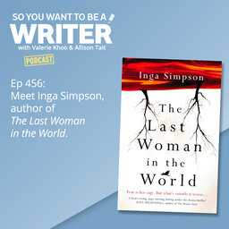 WRITER 456: Meet Inga Simpson, author of 'The Last Woman in the World'.