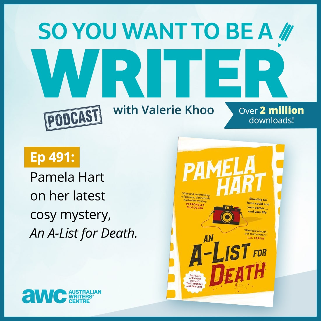 WRITER 491: Pamela Hart on her latest cosy mystery, 'An A-List for Death'.