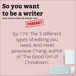 WRITER 174: Meet Jenevieve Chang, author of 'The Good Girl of Chinatown'