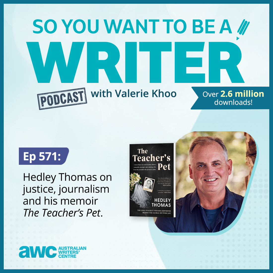 WRITER 571: Hedley Thomas on justice, journalism and his memoir ’The Teacher’s Pet’.