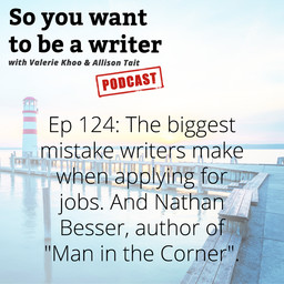 WRITER 124: We chat to Nathan Besser, author of 'Man in the Corner'