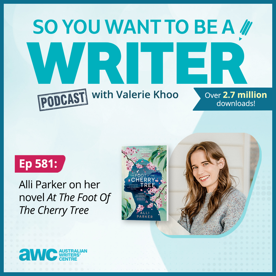 WRITER 581: Alli Parker on her novel 'At The Foot Of The Cherry Tree'.