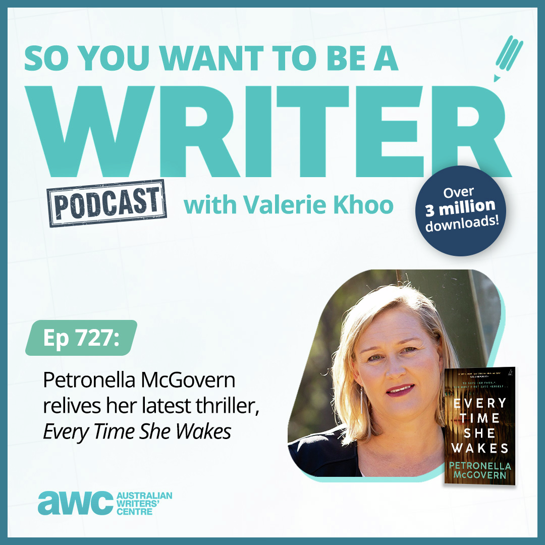 Writing Podcast Episode 727: Petronella McGovern relives her latest thriller, 'Every Time She Wakes'