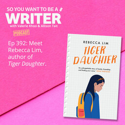 WRITER 392: Meet Rebecca Lim, author of 'Tiger Daughter'.