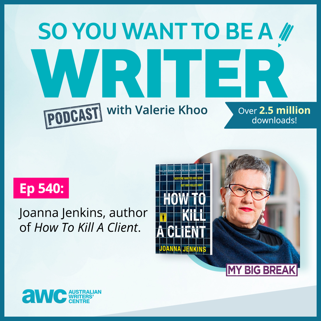 WRITER 540: Joanna Jenkins, author of 'How To Kill A Client'