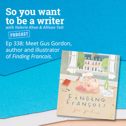 WRITER 338: Meet Gus Gordon, author and illustrator of 'Finding Francois'.