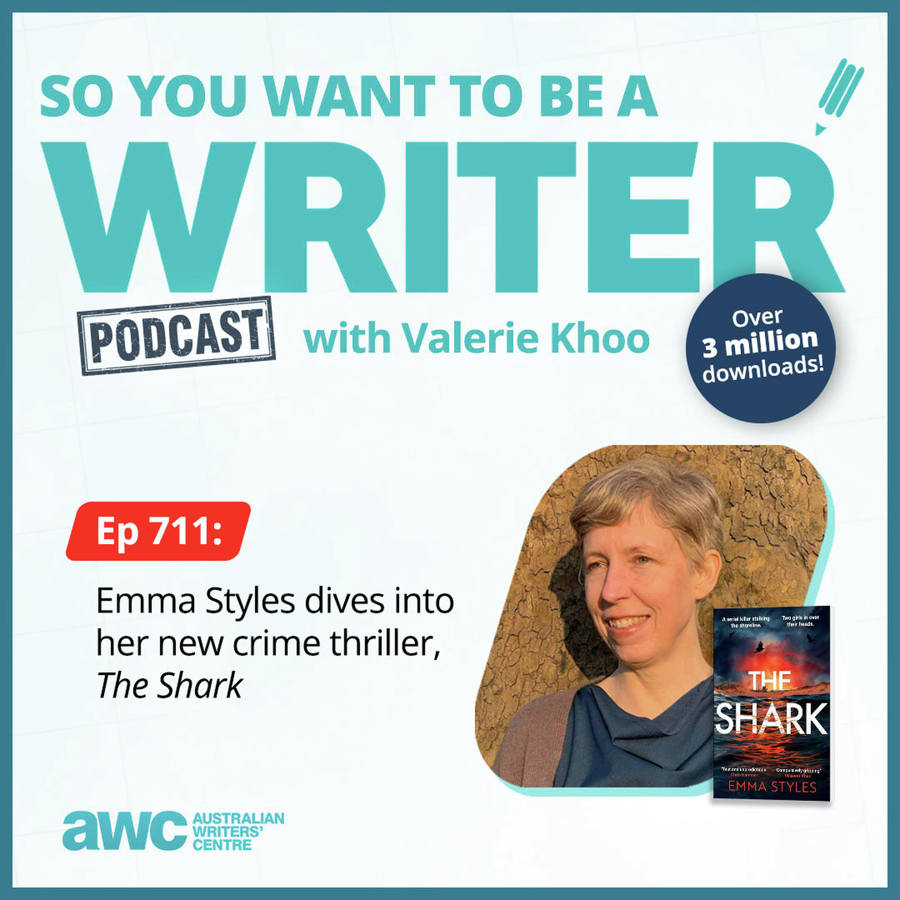 Writing Podcast Episode 711: Emma Styles dives into her new crime thriller, 'The Shark' episode artwork