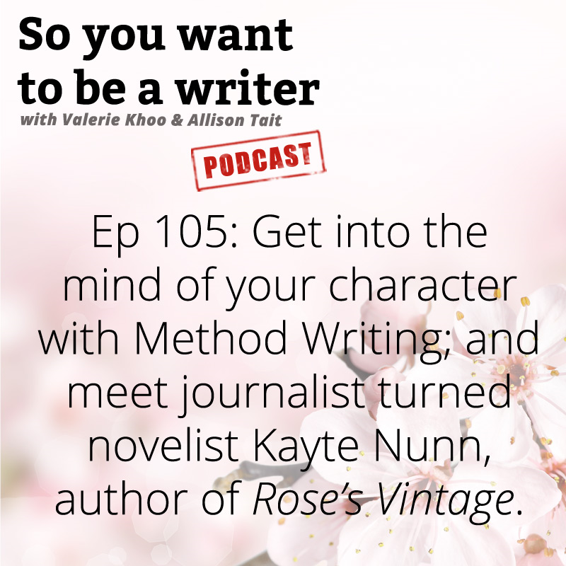 WRITER 105: Meet journalist turned novelist Kayte Nunn, author of 'Rose's Vintage'