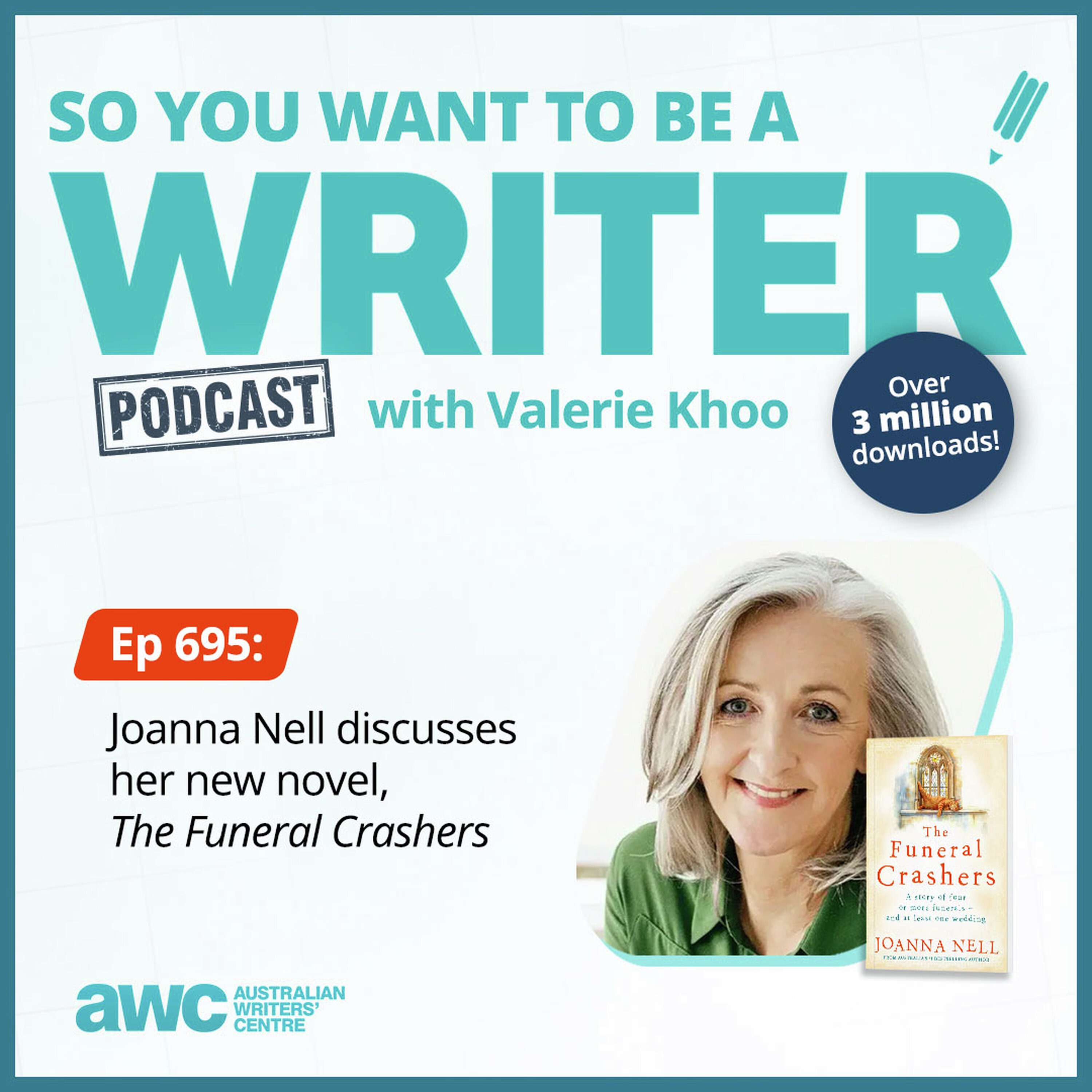 Writing Podcast Episode 695: Joanna Nell discusses her new novel, 'The Funeral Crashers' episode artwork