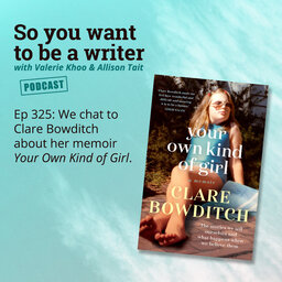 WRITER 325: We chat to Clare Bowditch about her memoir 'Your Own Kind of Girl'.