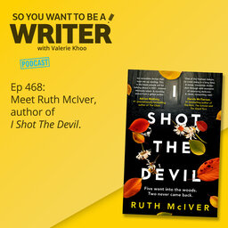 WRITER 468: Meet Ruth McIver, author of 'I Shot The Devil'.