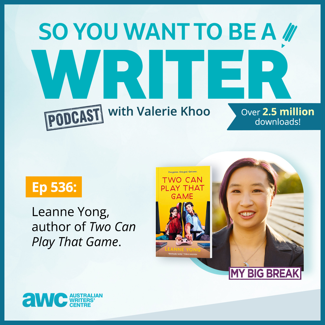 WRITER 536: Leanne Yong, author of ’Two Can Play That Game’