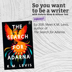 WRITER 308: Meet K.M. Levis, author of 'The Search for Adarna'.