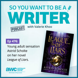 WRITER 476: Young adult sensation Astrid Scholte on novel 'League of Liars'.
