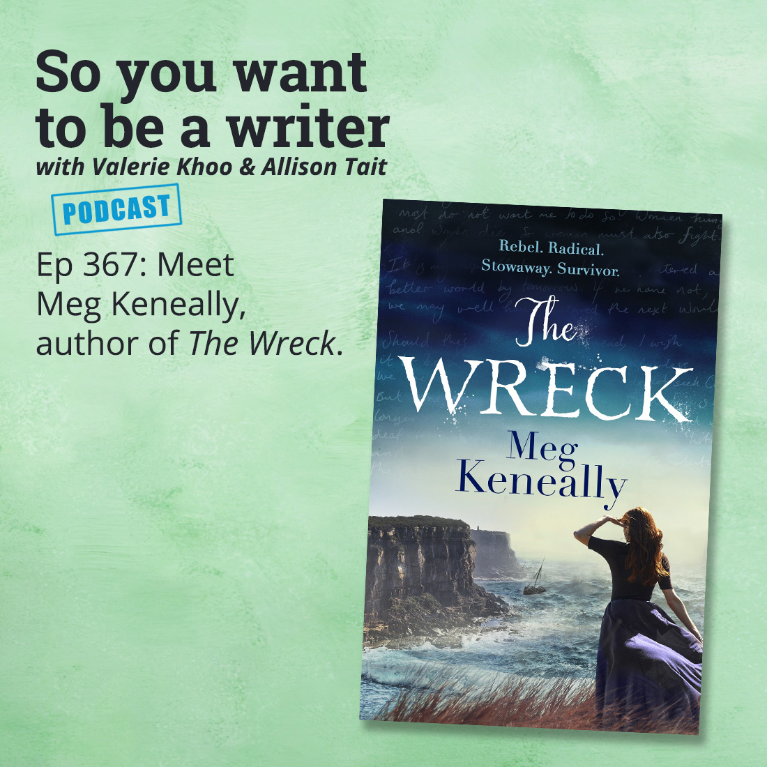 WRITER 367: Meet Meg Keneally, author of 'The Wreck'.