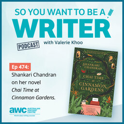WRITER 474: Shankari Chandran on her novel 'Chai Time at Cinnamon Gardens'.