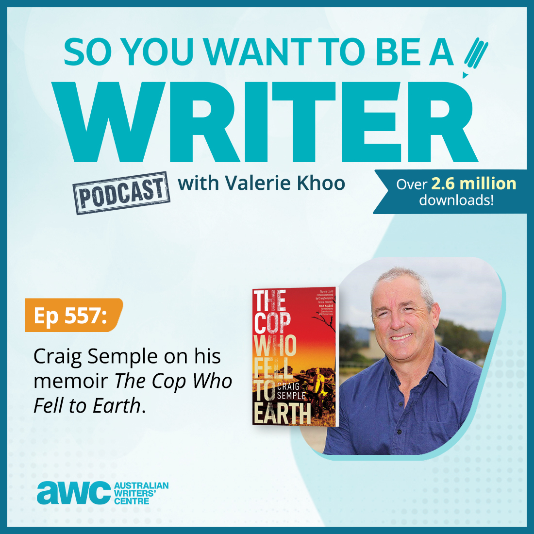 WRITER 557: Craig Semple on his memoir 'The Cop Who Fell to Earth'