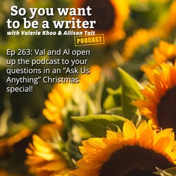 WRITER 263: Val and Al open up the podcast to your questions in an “Ask Us Anything” Christmas special!