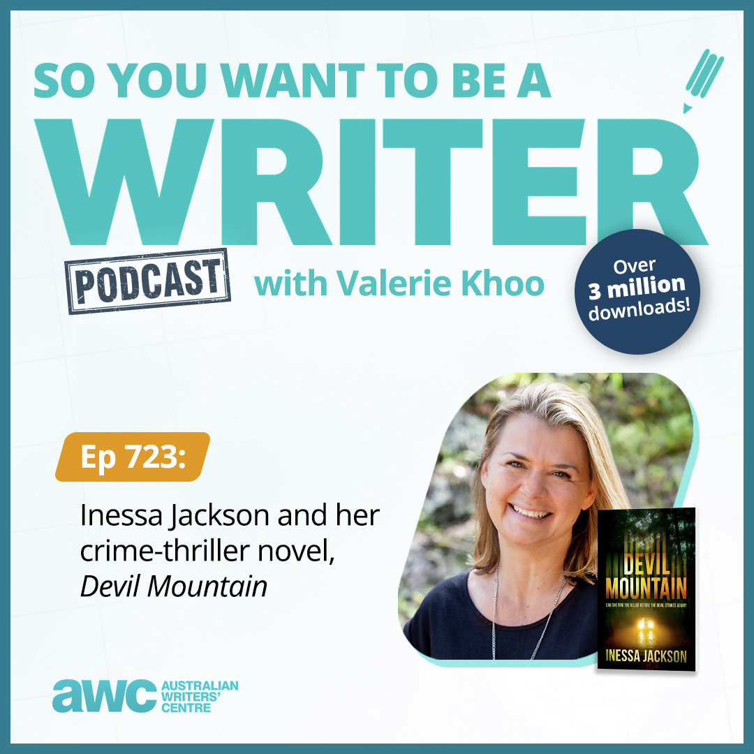 Writing Podcast Episode 723: Inessa Jackson and her crime-thriller novel, 'Devil Mountain'