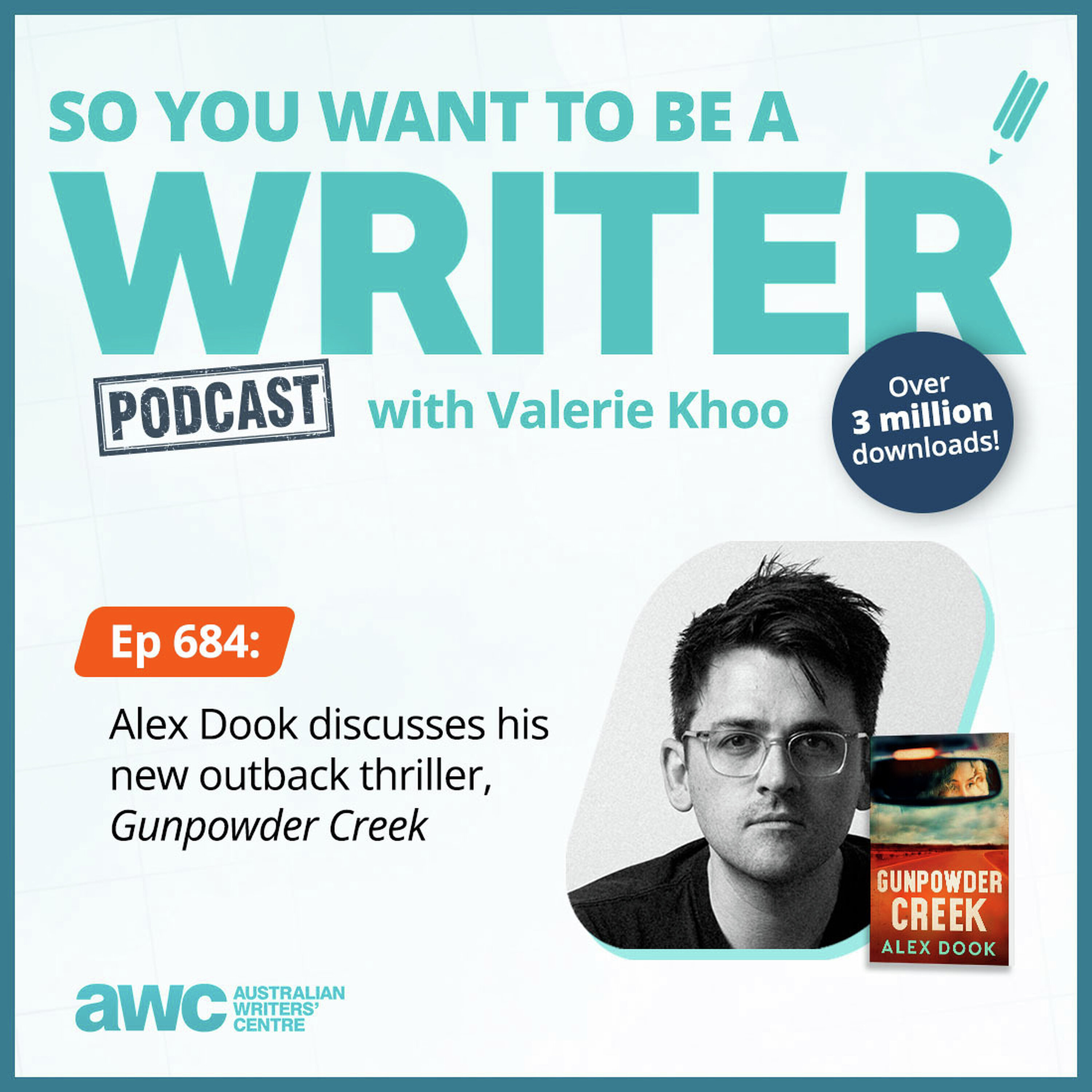 Writing Podcast Episode 684: Alex Dook discusses his new outback thriller, 'Gunpowder Creek'