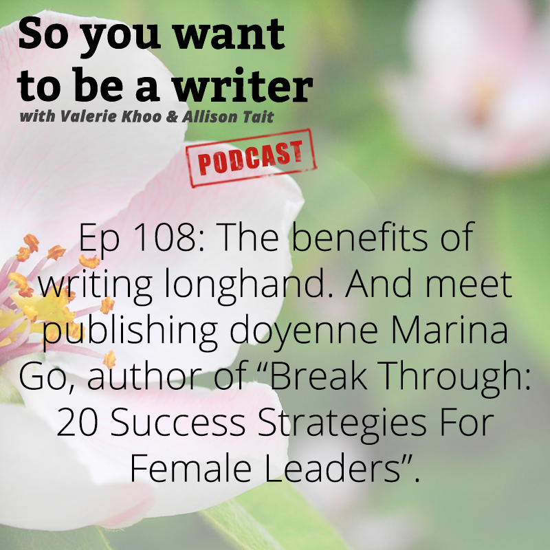 WRITER 108: Meet publishing doyenne Marina Go, author of 'Break Through'