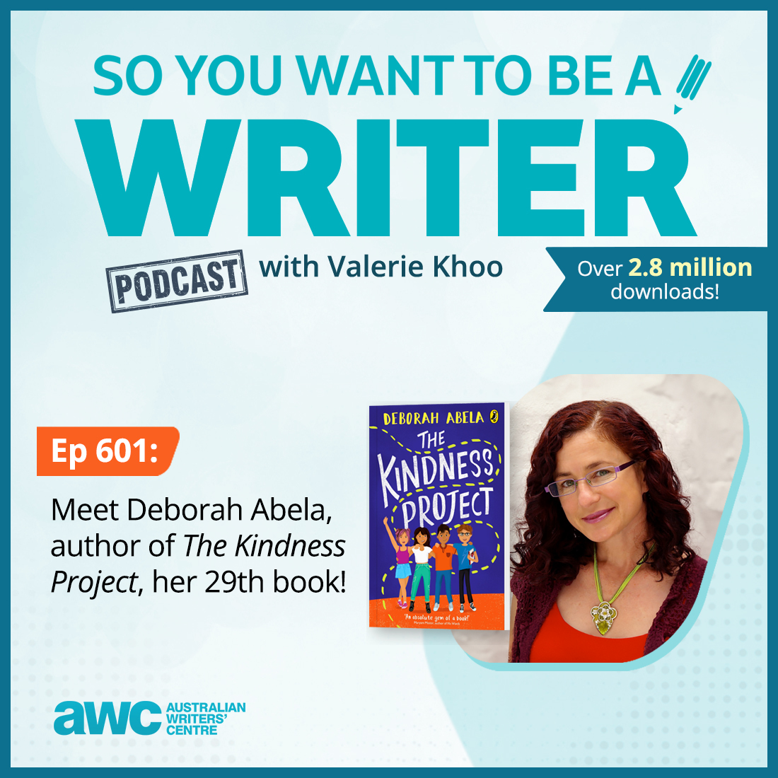 WRITER 601: Meet Deborah Abela, author of 'The Kindness Project', her 29th book!