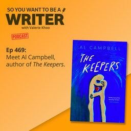 WRITER 469: Meet Al Campbell, author of 'The Keepers'.