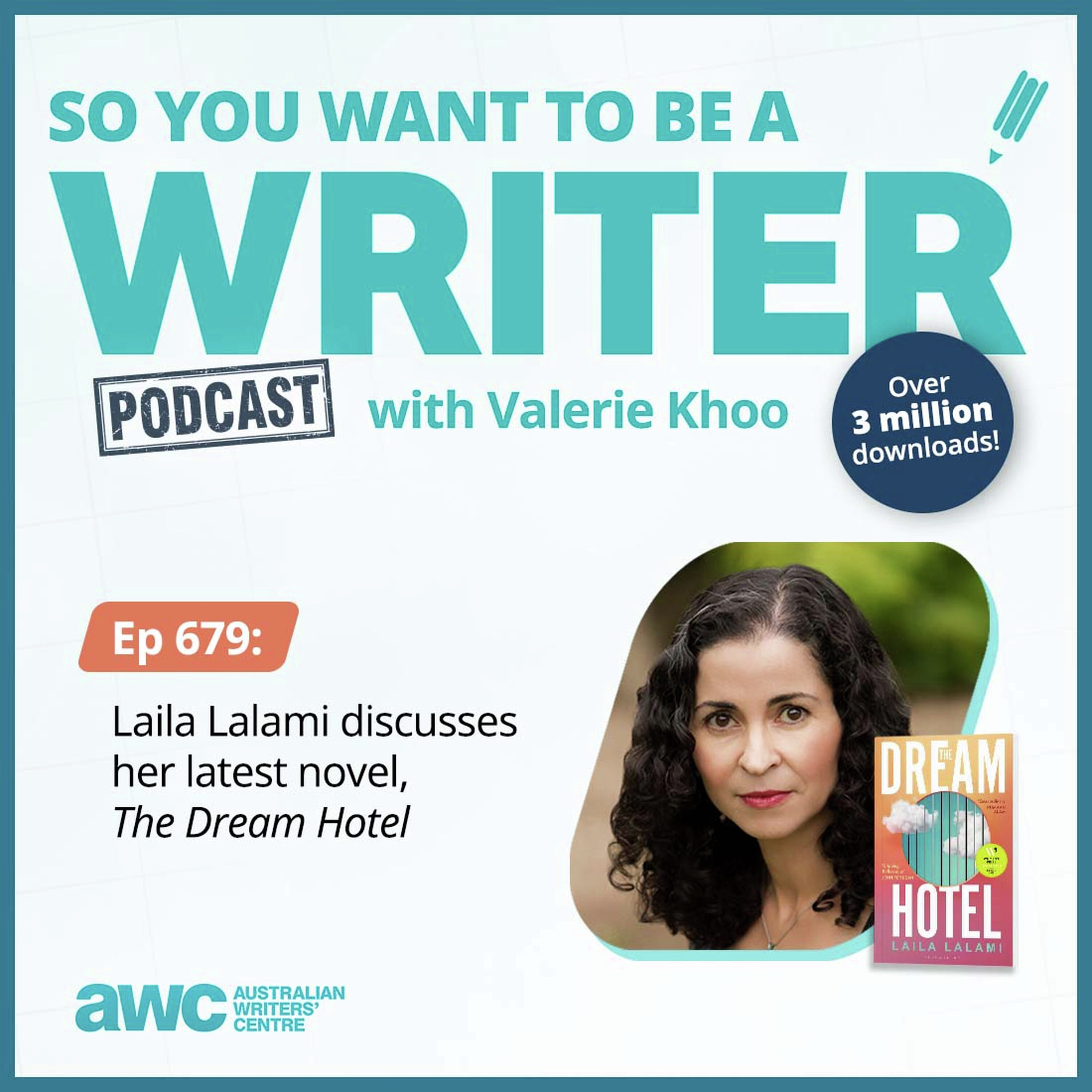 Writing Podcast Episode 679: Laila Lalami discusses her latest novel, 'The Dream Hotel'