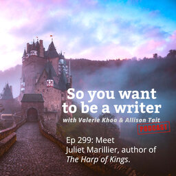 WRITER 299: Meet Juliet Marillier, author of 'The Harp of Kings'.