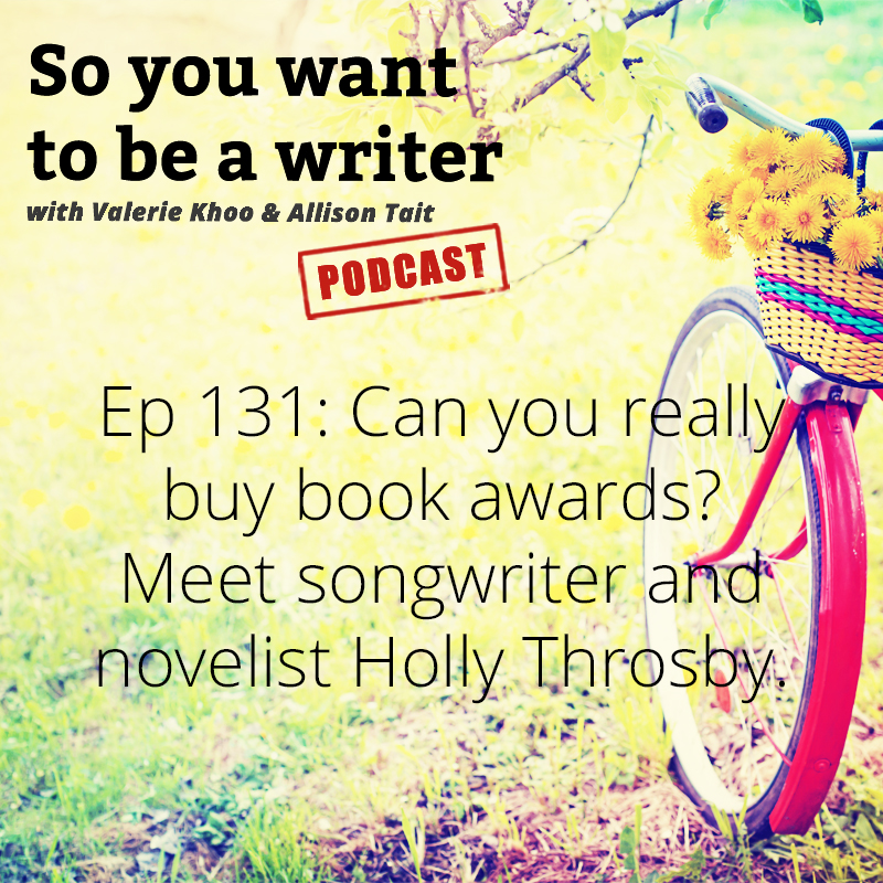WRITER 131: Meet songwriter and novelist Holly Throsby, author of 'Goodwood'