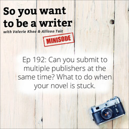 WRITER 192: Can you submit to multiple publishers as the same time?