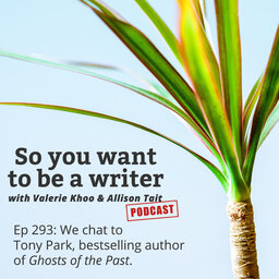 WRITER 293: We chat to Tony Park, bestselling author of 'Ghosts of the Past'.