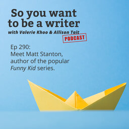 WRITER 290: Meet Matt Stanton, author of the popular 'Funny Kid' series.