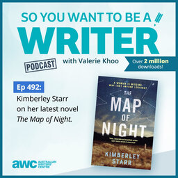 WRITER 492: Kimberley Starr on her latest novel 'The Map of Night'.