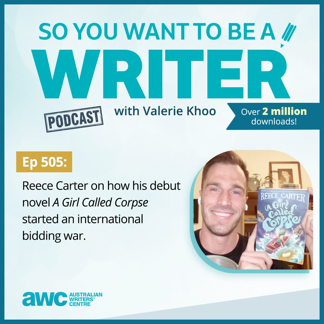 WRITER 505: Reece Carter on how his debut novel ’A Girl Called Corpse’ started an international bidding war