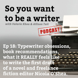 WRITER 018: Meet freelance fiction editor Nicola O'Shea